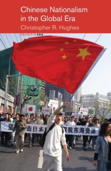 Chinese Nationalism in the Global Era, Paperback / softback Book Chinese Nationalism in the Global Era, Paperback / softback Book