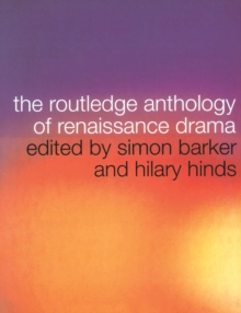 The Routledge Anthology of Renaissance Drama