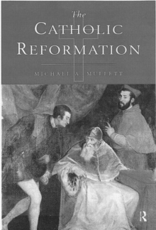 The Catholic Reformation, Paperback / softback Book The Catholic Reformation, Paperback / softback Book