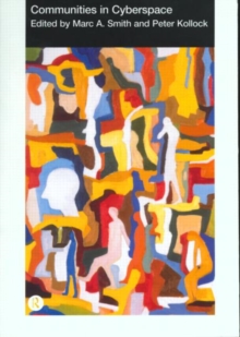 Communities in Cyberspace, Paperback Book Communities in Cyberspace, Paperback Book
