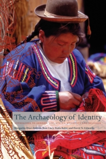 Archaeology of Identity, Paperback / softback Book Archaeology of Identity, Paperback / softback Book