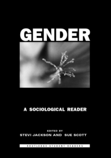 Gender : A Sociological Reader, Paperback / softback Book Gender : A Sociological Reader, Paperback / softback Book