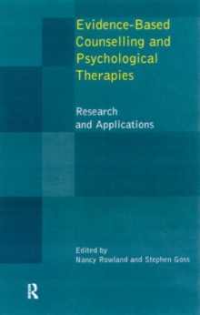 Evidence Based Counselling and Psychological Therapies : Research and Applications, Paperback / softback Book Evidence Based Counselling and Psychological Therapies : Research and Applications, Paperback / softback Book