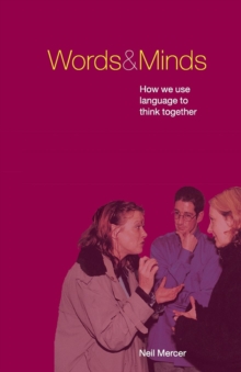 Words and Minds : How We Use Language to Think Together, Paperback Book Words and Minds : How We Use Language to Think Together, Paperback Book