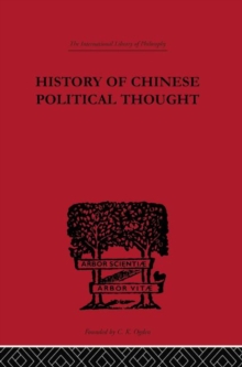History of Chinese Political Thought : During the Early Tsin Period