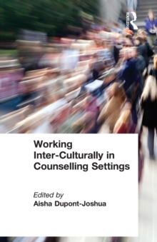 Working Inter-Culturally in Counselling Settings, Paperback Book Working Inter-Culturally in Counselling Settings, Paperback Book