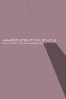 Managing International Schools, Paperback / softback Book Managing International Schools, Paperback / softback Book