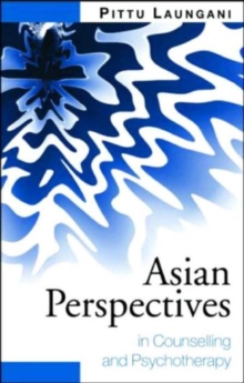 Asian Perspectives in Counselling and Psychotherapy, Paperback / softback Book Asian Perspectives in Counselling and Psychotherapy, Paperback / softback Book