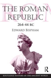 The Roman Republic 264-44 BC, Paperback / softback Book The Roman Republic 264-44 BC, Paperback / softback Book
