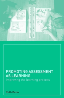 Promoting Assessment as Learning : Improving the Learning Process, Paperback Book Promoting Assessment as Learning : Improving the Learning Process, Paperback Book