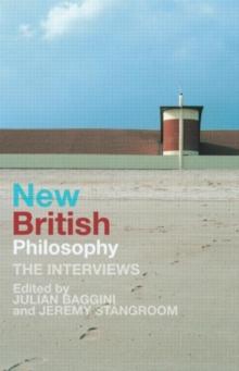 New British Philosophy : The Interviews, Paperback Book New British Philosophy : The Interviews, Paperback Book