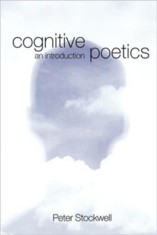 Cognitive Poetics : An Introduction, Paperback Book Cognitive Poetics : An Introduction, Paperback Book