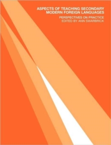 Aspects of Teaching Secondary Modern Foreign Languages : Perspectives on Practice, Paperback Book Aspects of Teaching Secondary Modern Foreign Languages : Perspectives on Practice, Paperback Book