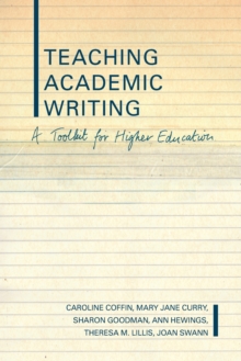 Teaching Academic Writing : A Toolkit for Higher Education