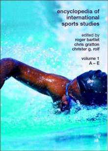 Encyclopedia of International Sports Studies, Hardback Book Encyclopedia of International Sports Studies, Hardback Book