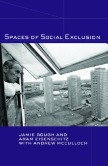 Spaces of Social Exclusion, Paperback / softback Book Spaces of Social Exclusion, Paperback / softback Book