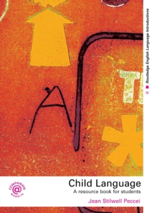 Child Language : A Resource Book for Students