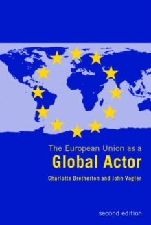 The European Union as a Global Actor, Paperback Book The European Union as a Global Actor, Paperback Book