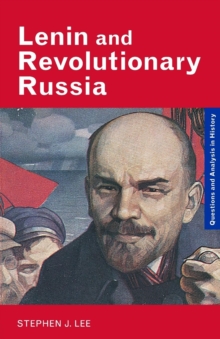 Lenin and Revolutionary Russia, Paperback / softback Book Lenin and Revolutionary Russia, Paperback / softback Book