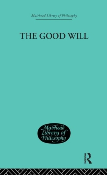 The Good Will : A Study in the Coherence Theory of Goodness