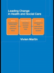 Leading Change in Health and Social Care, Paperback Book Leading Change in Health and Social Care, Paperback Book