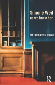 Taylor & Francis Ltd Simone Weil As We Knew Her