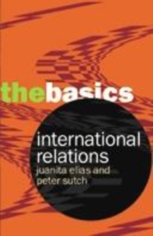 International Relations: The Basics, Paperback Book International Relations: The Basics, Paperback Book