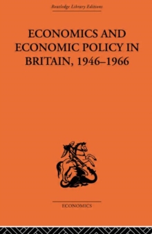 Economics and Economic Policy in Britain