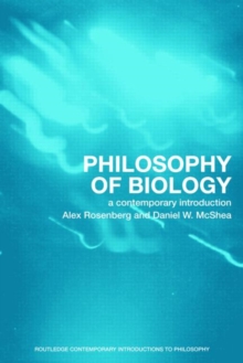 Philosophy of Biology : A Contemporary Introduction, Paperback / softback Book Philosophy of Biology : A Contemporary Introduction, Paperback / softback Book
