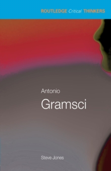 Antonio Gramsci, Paperback Book Antonio Gramsci, Paperback Book
