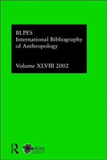 IBSS: Anthropology: 2002 Vol.48, Hardback Book IBSS: Anthropology: 2002 Vol.48, Hardback Book