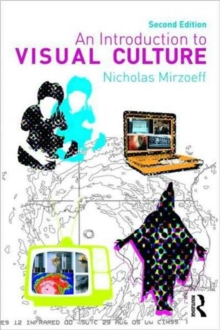 An Introduction to Visual Culture, Paperback Book An Introduction to Visual Culture, Paperback Book