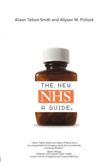 The New NHS : A Guide, Paperback Book The New NHS : A Guide, Paperback Book