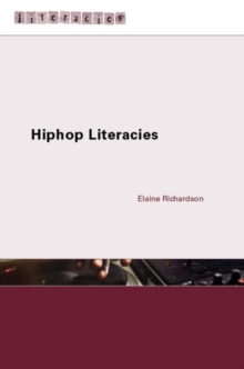 Hiphop Literacies, Paperback / softback Book Hiphop Literacies, Paperback / softback Book