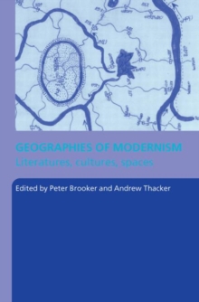 Geographies of Modernism, Paperback Book Geographies of Modernism, Paperback Book