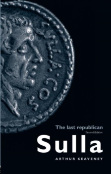 Sulla : The Last Republican