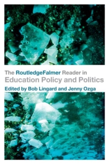 The RoutledgeFalmer Reader in Education Policy and Politics, Paperback Book The RoutledgeFalmer Reader in Education Policy and Politics, Paperback Book