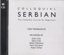 Colloquial Serbian : The Complete Course for Beginners, CD-Audio Book Colloquial Serbian : The Complete Course for Beginners, CD-Audio Book