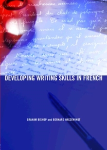Developing Writing Skills in French, Paperback Book Developing Writing Skills in French, Paperback Book