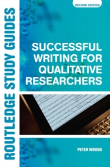 Successful Writing for Qualitative Researchers, Paperback / softback Book Successful Writing for Qualitative Researchers, Paperback / softback Book