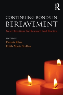 Continuing Bonds in Bereavement : New Directions for Research and Practice