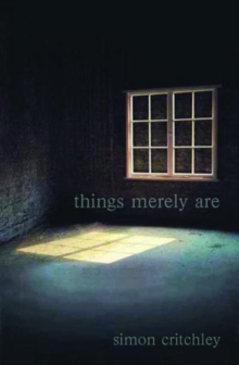 Things Merely are : Philosophy in the Poetry of Wallace Stevens, Paperback Book Things Merely are : Philosophy in the Poetry of Wallace Stevens, Paperback Book