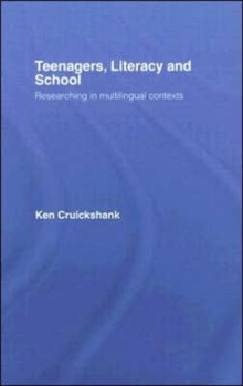 Teenagers, Literacy and School : Researching in Multilingual Contexts, Hardback Book Teenagers, Literacy and School : Researching in Multilingual Contexts, Hardback Book