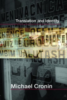 Translation and Identity, Paperback / softback Book Translation and Identity, Paperback / softback Book