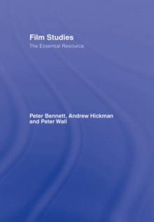 Film Studies : The Essential Resource, Hardback Book Film Studies : The Essential Resource, Hardback Book