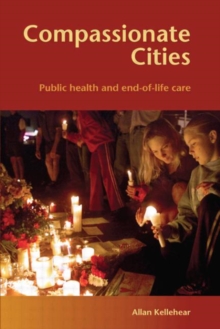 Compassionate Cities, Paperback / softback Book Compassionate Cities, Paperback / softback Book