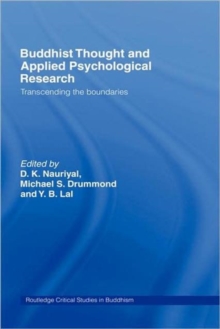 Buddhist Thought and Applied Psychological Research : Transcending the Boundaries, Hardback Book Buddhist Thought and Applied Psychological Research : Transcending the Boundaries, Hardback Book