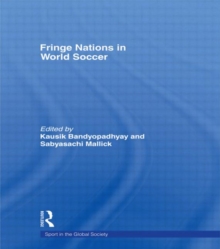 Fringe Nations in World Soccer, Hardback Book Fringe Nations in World Soccer, Hardback Book