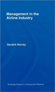 Management in the Airline Industry, Hardback Book Management in the Airline Industry, Hardback Book