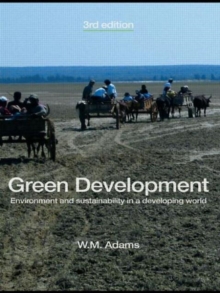 Green Development : Environment and Sustainability in a Developing World, Paperback Book Green Development : Environment and Sustainability in a Developing World, Paperback Book